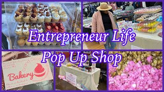 Entrepreneur life: Pop-Up Shop ￼