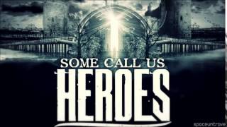 Some Call Us Heroes - The Devil in Me