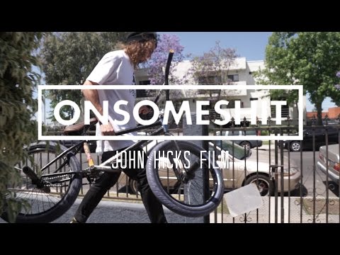 BMX - ONSOMESHIT SPRING 2015