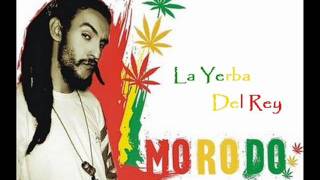 La Yerba Del Rey - Morodo