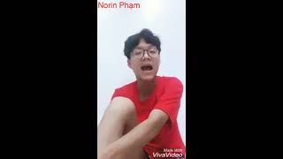 Norin Phạm - Mấy Anh Chị Bùng Hàng Tha cho em