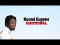Kuami Eugene - Emotional (Lyrics Video)