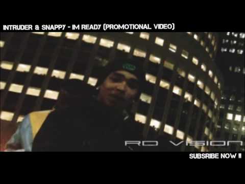 Intruder & Snappy - Im Ready     Promotional Video Filmed & Edited By RDVision Official (HD)