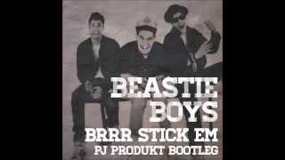 Beastie Boys - Brrr Stick Em (PJ Produkt Bootleg)