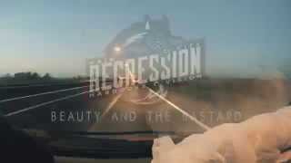 Regression - &quot;Beauty and the Bastard&quot; Official Music Video