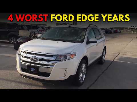 3 Worst & 4 Best Years of the Ford Edge SUV