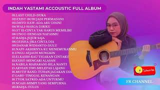 Download lagu indah yastami II best cover accoustic II last child duka II terbaru full album mp3