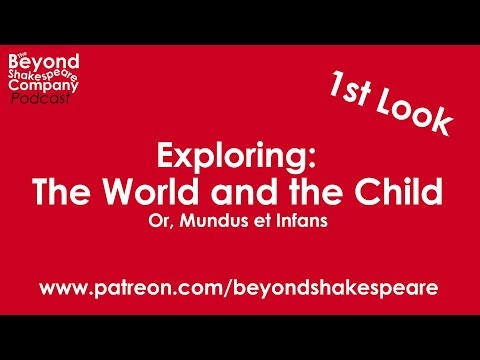 The World and the Child (Mundus et Infans) (Beyond Shakespeare, webcam, 2021)