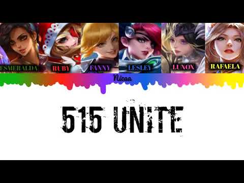 MLBB | 515 Unite Theme Song (Color Coded Lyrics)