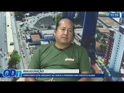 Empresário está lançando a primeira loja conceito Audax em Teresina 19 01 2022