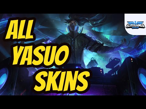 All Yasuo Skins Spotlight League of Legends Skin Review