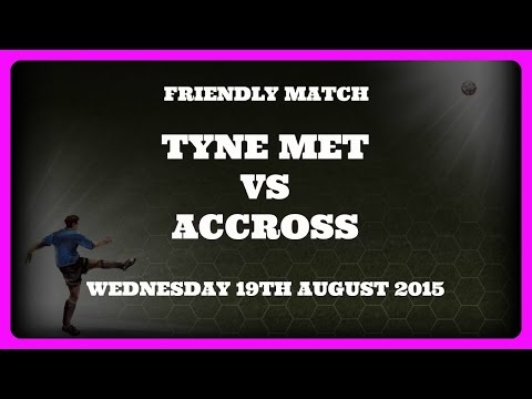 Tyne Met College Vs AccRoss Girls Academy