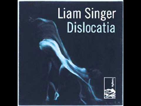 Liam Singer - Into Tendril and Wine