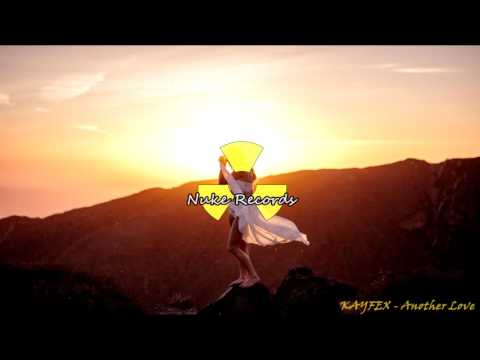 KAYFEX - Another Love [OUT NOW!]
