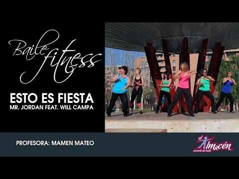 Ponte en forma con Baile Fitness. Mr. Jordan feat. Will Campa - Eso es fiesta