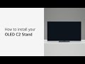 LG TV : How to install your OLED C2 Stand | LG