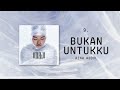 Aina Abdul - Bukan Untukku (Official Lyric Video)