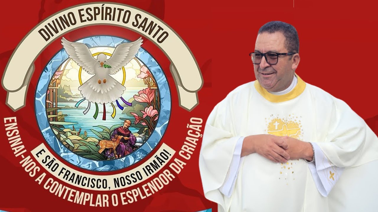 🔴 Novena Preparatória para a Festa do Divino Espírito Santo – Mogi das Cruzes SP