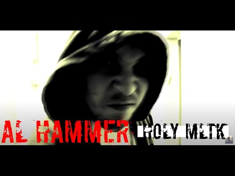 AL Hammer "HOLY MLTK" (official audio)
