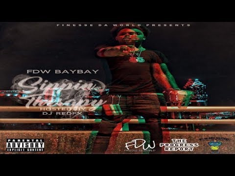 FDW BayBay (Feat. Blac Youngsta & White Mike) - Swear 2 God I Miss Em [Sippin Therapy]