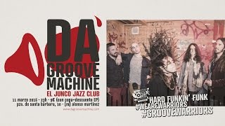 Da' Groove Machine | Hard Funk en El Junco