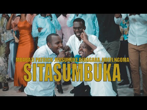 SITASUMBUKA BY NGOMA JOSUE ,MUSUHUKE, MBABAZI ,KOFFI ,BIDAGARA -official video