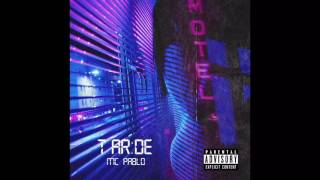 MC Pablo - Tarde (Prod. by MC Pablo x RafaProds) || MTMF