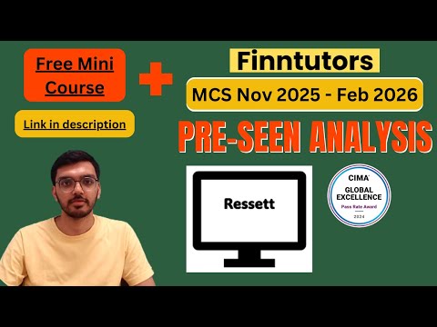 CIMA MCS Nov 2025 - Feb 2026 Pre-seen Analysis – Ressett