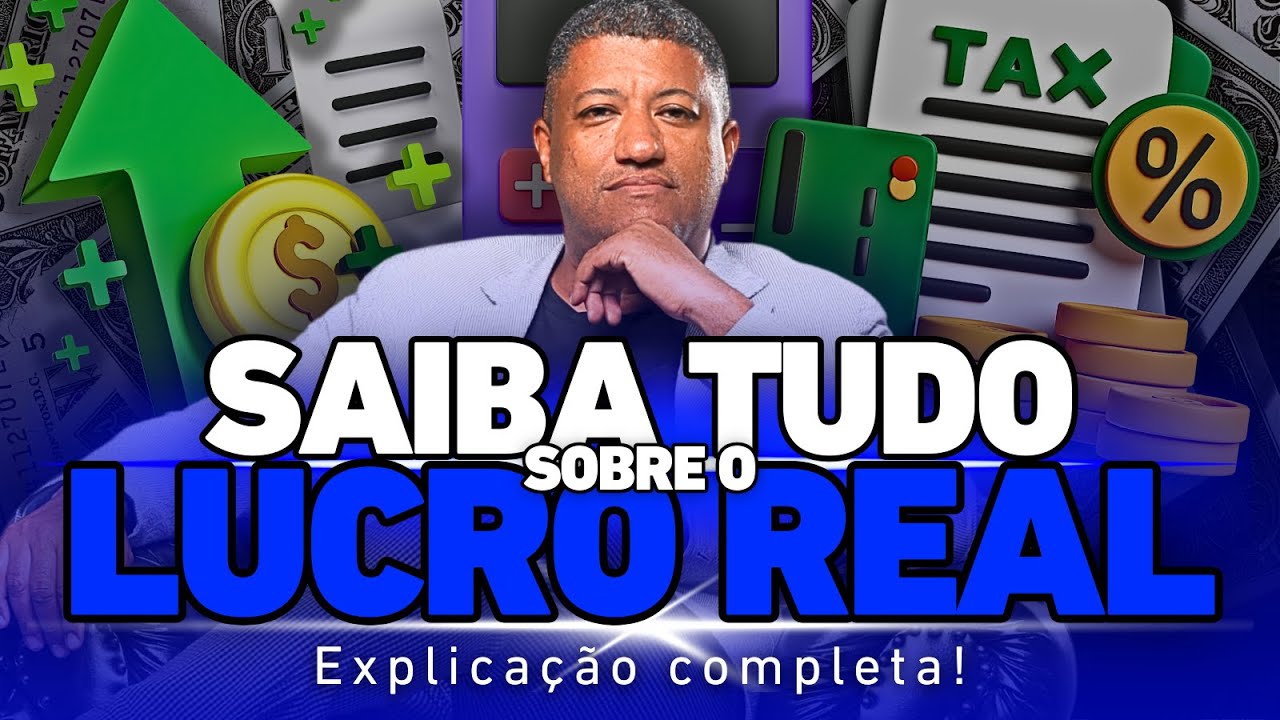 🚨 GUIA COMPLETO DO LUCRO REAL! ENTENDA TUDO! | LUCRO REAL 2024 🚨