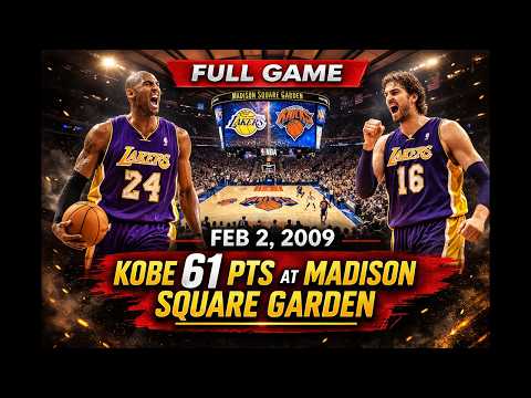 Kobe Bryant 61 Points at Madison Square Garden Pau Gasol | Lakers vs Knicks | Feb 2, 2009 FULL GAME