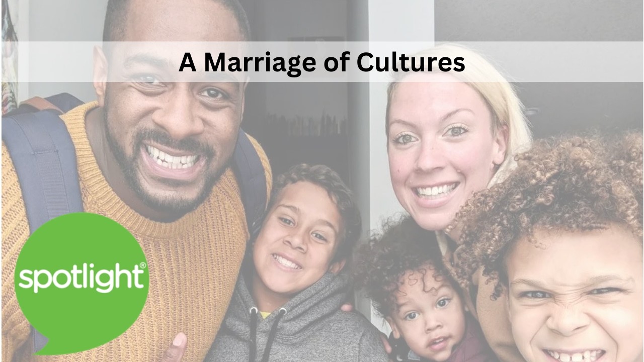 A Marriage of Cultures | practice English with Spotlight