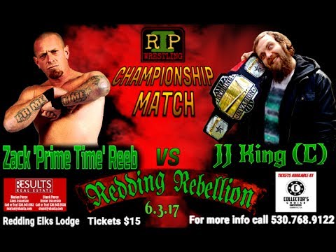 Zack Primetime Reeb VS JJ King - RIP Championship Match - Redding Rebellion - 6/3/17