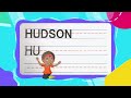 How To Write HUDSON | Write With Me! -- FOR KIDS
