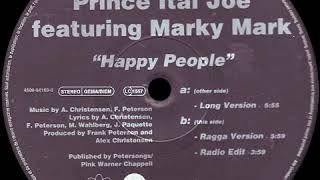 Prince Ital Joe Feat. Marky Mark - Happy People (Long Version)