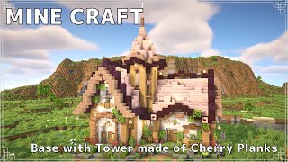 【Minecraft】桜で作る塔付きの拠点の作り方(前編) | How to build a base with a tower(first part)【マイクラ建築】
