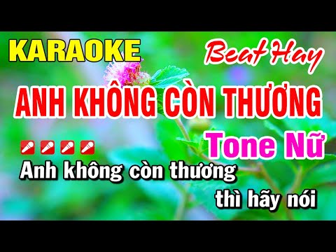Karaoke Anh Không Còn Thương TONE NỮ Nhạc Sống 2025 | Hoài Phong Organ