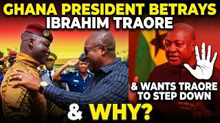 Traore To Step Down As President As Ghana President Betrays Ibrahim Traore & Why?.