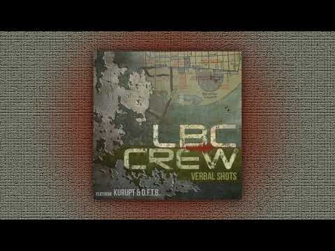 Verbal Shots - LBC Crew (feat. Kurupt & O.F.T.B.) (Remastered)