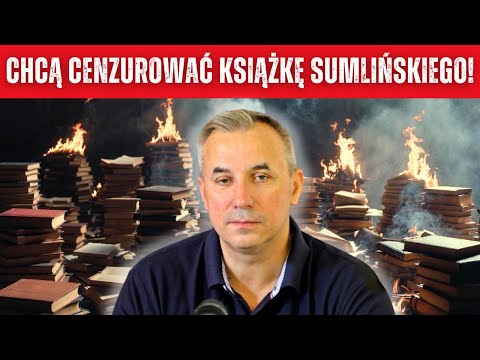 Wzywają księgarnie do do wstrzymania książki Wojciecha Sumlińskiego i Ewy Kurek!