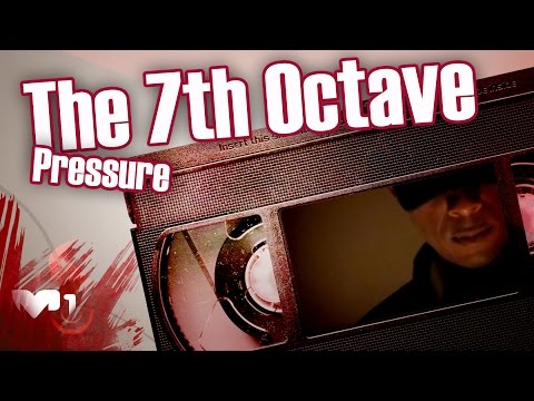 The 7th Octave - Pressure