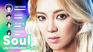 Girls&#39; Generation - Soul (Line Distribution + Lyrics Karaoke) PATREON REQUESTED