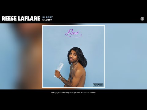 Reese LAFLARE - Lil Baby (Audio) (feat. Vory)