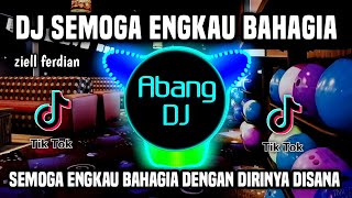 Download lagu DJ SEMOGA ENGKAU BAHAGIA DENGAN DIRINYA DISANA REMIX FULL BASS VIRAL TIKTOK TERBARU 2022 mp3 Download lagu DJ SEMOGA ENGKAU BAHAGIA DENGAN DIRINYA DISANA REMIX FULL BASS VIRAL TIKTOK TERBARU 2022 mp3
