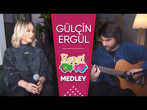 HEPSİ ŞARKILARINI SADECE BEN SÖYLEDİM - GÜLÇİN ERGÜL