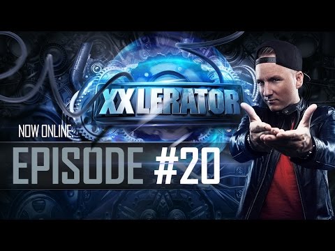 Villain presents XXlerator - Episode #20