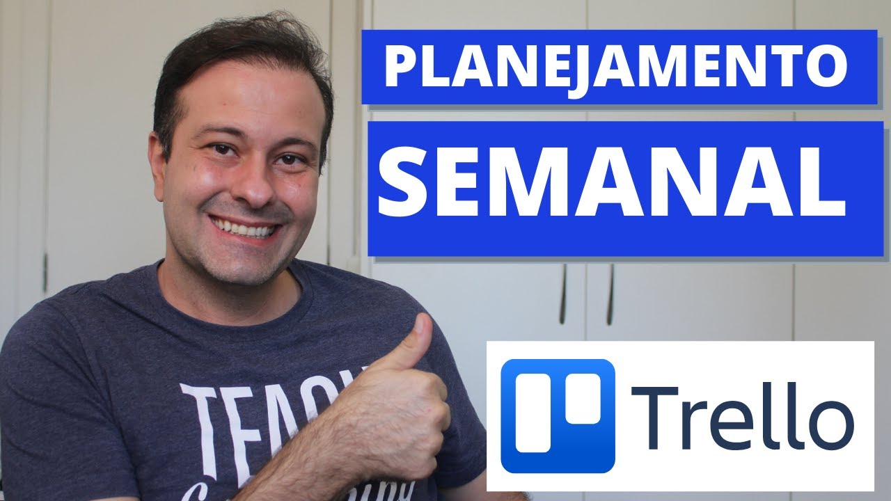 Como Fazer Planejamento Semanal no Trello
