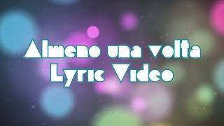 883: Almeno una volta (Lyric Video)
