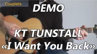 KT Tunstall - I Want You Back - DEMO