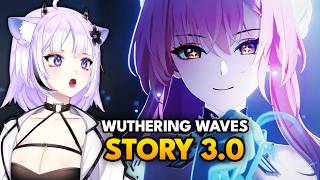 I Got Booped! WuWa 3.0 Story Playthrough | Wuthering Waves