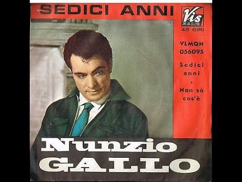 Sedici Anni - Nunzio Gallo